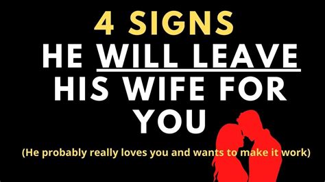 How Do You Know He Will Leave His Wife 4 Signs He Will Leave His Wife For You Youtube