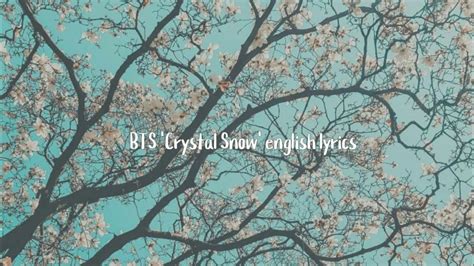 Bts Crystal Snow English Lyrics Youtube
