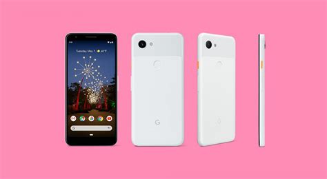 Here Is The Pixel 3a Pixel 3a Xl And All Of Their Colors And Features