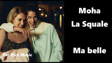 Moha La Squale - Ma Belle (paroles lyrics) #mohalasquale #mabelle - YouTube