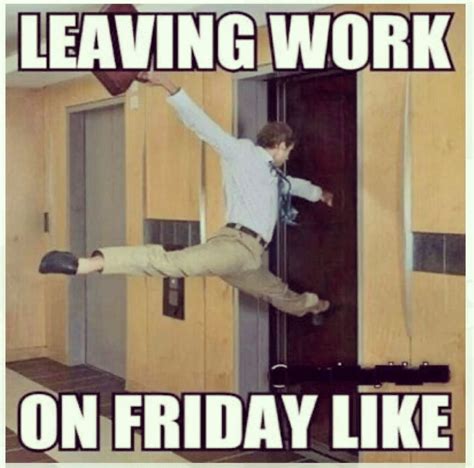 Funny Memes About Work Work Humor Friday Humor