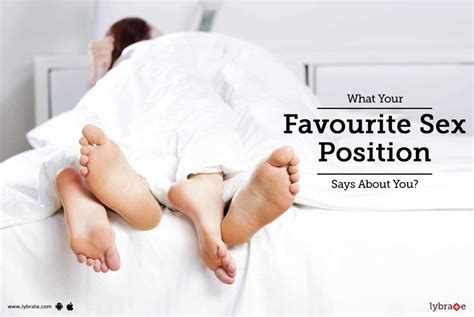 What Your Favourite Sex Position Says About You By Dr Shirish C Malde Lybrate