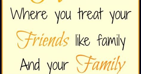 Where you treat your friends like family and your family ... Weve all grown with this thing, they have sacrificed part of there anonymity;