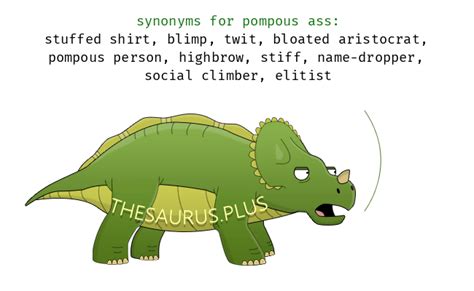 49 Pompous Ass Synonyms Similar Words For Pompous Ass