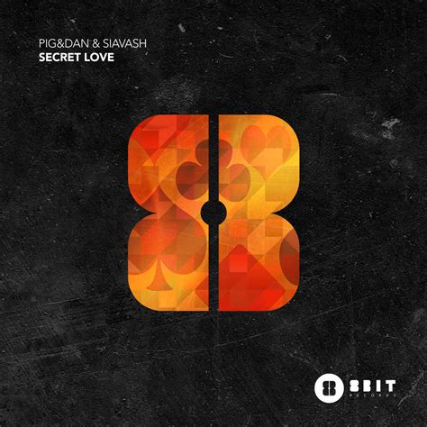Pig&Dan, Siavash - Secret Love [8Bit] | Music & Downloads on Beatport