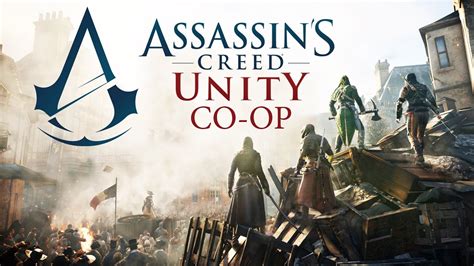 Zagrajmy W Assassin S Creed Unity Jak Wygl A Kooperacja W Unity