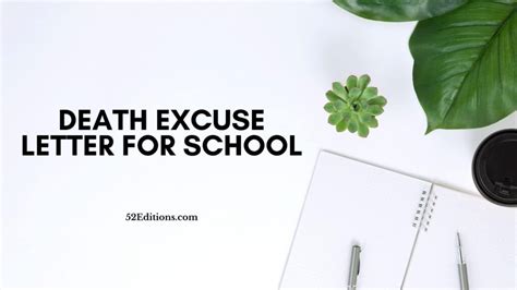 Check spelling or type a new query. Death Excuse Letter For School // FREE Letter Templates