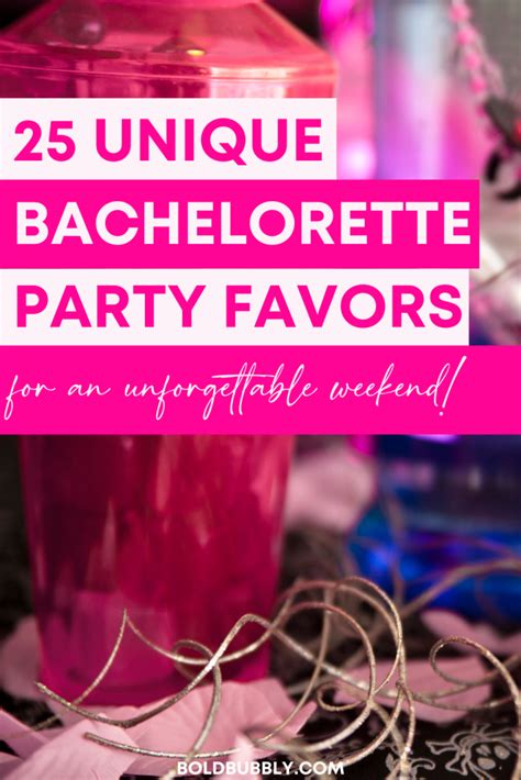 25 Best Bachelorette Party Favors For An Unforgettable Weekend Bold And Bubbly