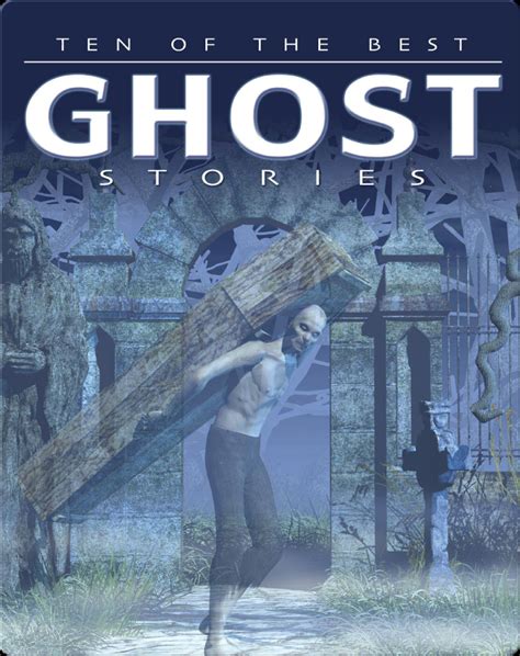 Ten Of The Best Ghost Stories Childrens Book By David West Discover