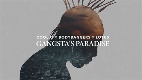 Coolio Bodybangers Lotus Gangsta S Paradise SounDarts Gr