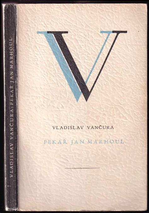 📗 Pekař Jan Marhoul Vladislav Vančura 1947