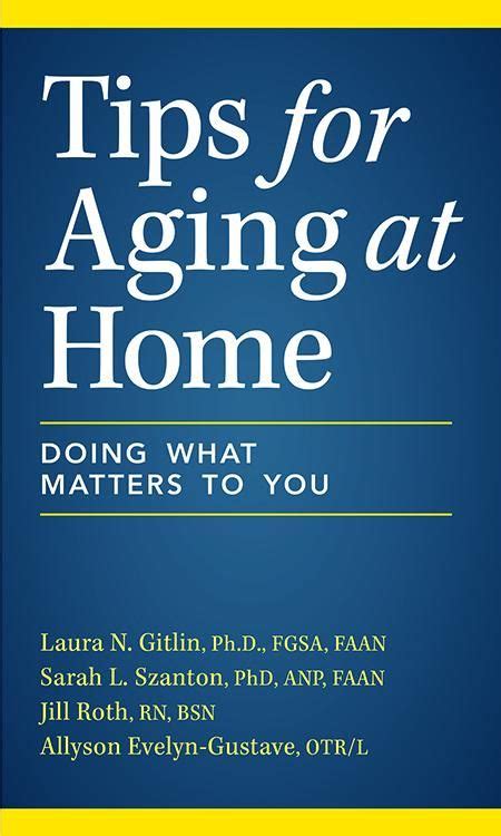 The Caregivers Voice Review Tips For Aging At Home Book Aging Caregiver Resources