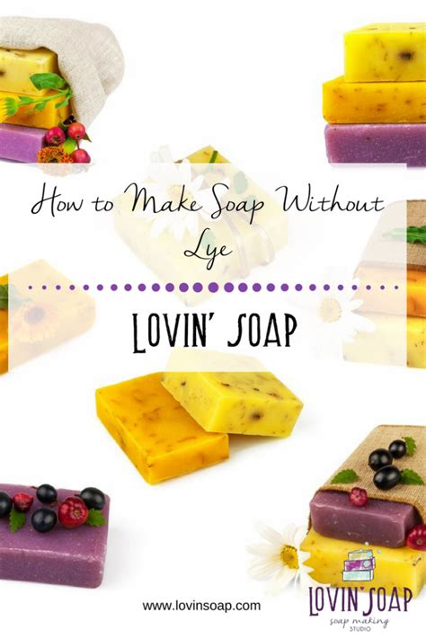 How To Make Soap Without Lye Lovin Soap Studio