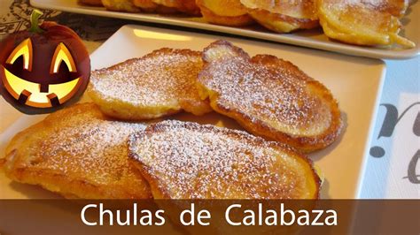 Como Hacer Chulas De Calabaza 171 Spanish Pumpkin Chulas Cocina