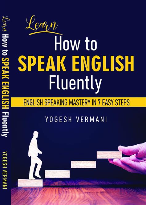 learn how to speak english fluently english speaking mastery in 7 easy steps ebooksz