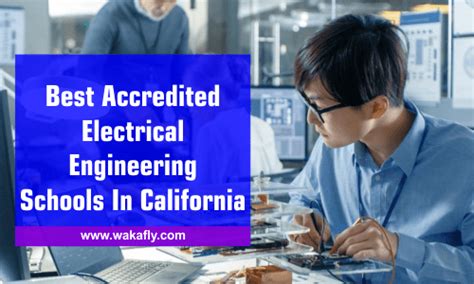 Best Accredited Electrical Engineering Schools In California 2022