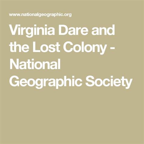 Virginia Dare And The Lost Colony National Geographic Society