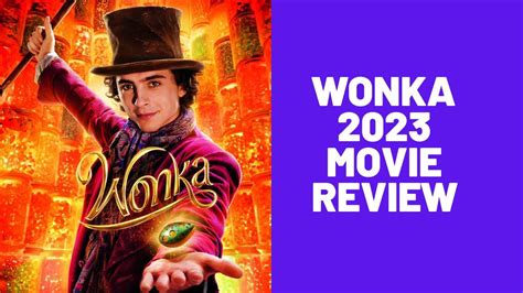 Wonka 2023 Movie Review Its Alright Youtube