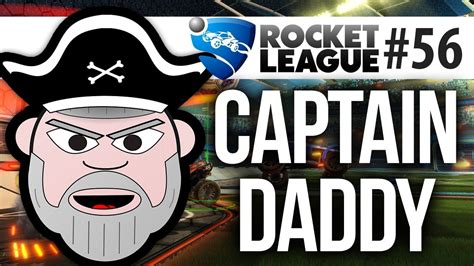 Captain Daddy Rocket League 56 Youtube
