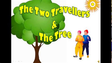 The Two Travelers And The Tree Moral Story For Kids Youtube