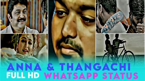 Anna ️ Thangachi ️ Sentiment🥺 Whatsapp Status Tamil Brother Sister Love Sister Marriage