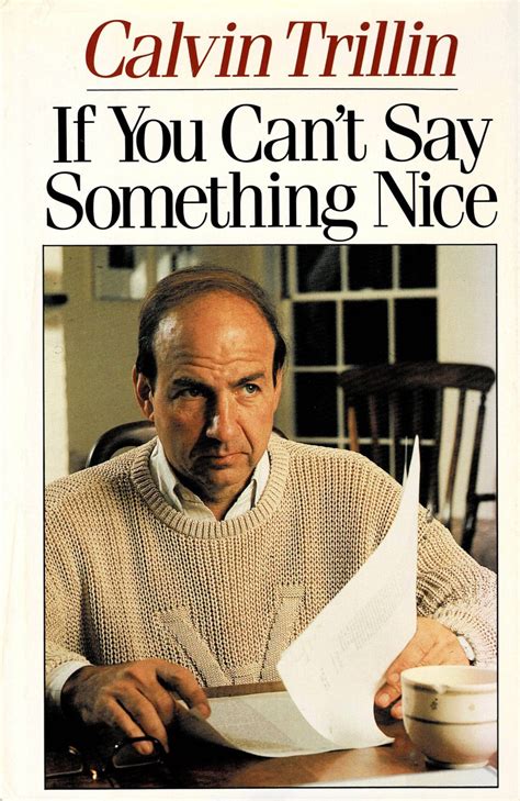 If You Cant Say Something Nice By Calvin Trillin Hardcover Book 1987