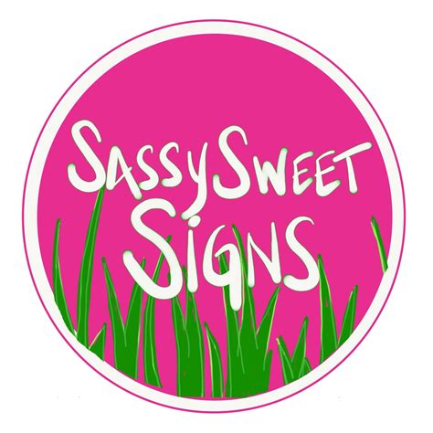 Sassy Sweet Signs Newtown Pa