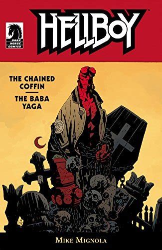 Hellboy Chained Coffinbaba Yaga By Mike Mignola Goodreads