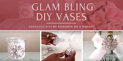 Gorgeous Glam Bling Vases By Elegance On A Budget