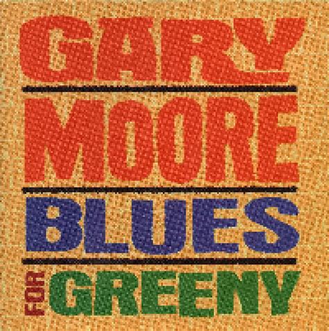 Blues For Greeny Cd 1995 Von Gary Moore