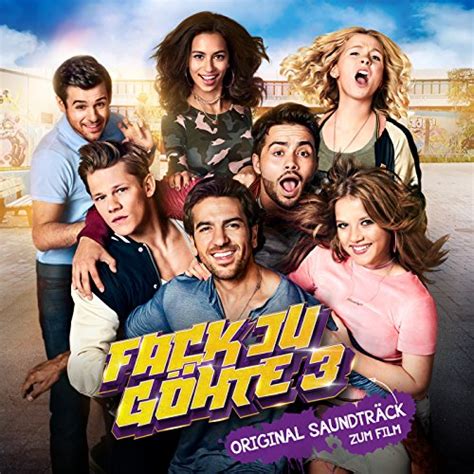 Fack Ju Göhte 3 [explicit] Original Motion Picture Soundtrack Von Various Artists Bei Amazon