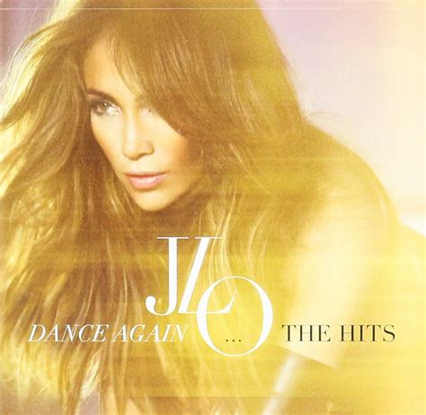 Jennifer Lopez Dance Againthe Hits Music