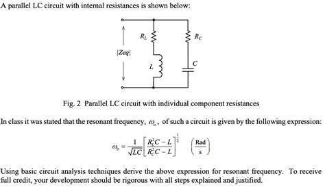 Solved A Parallel Lc Circuit With Internal Resistances Is