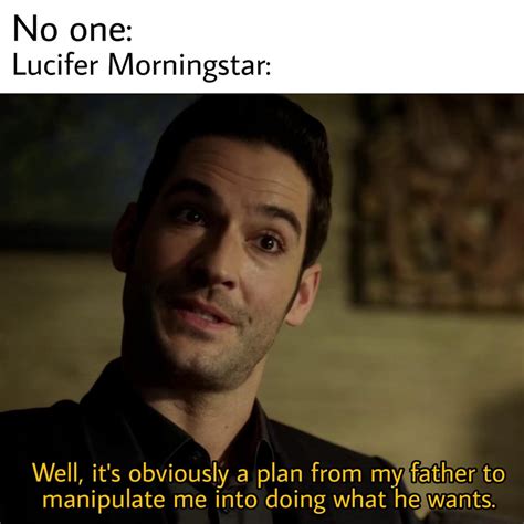 I Love It When Lucifer Brings His Father In All His Problems Lucifer