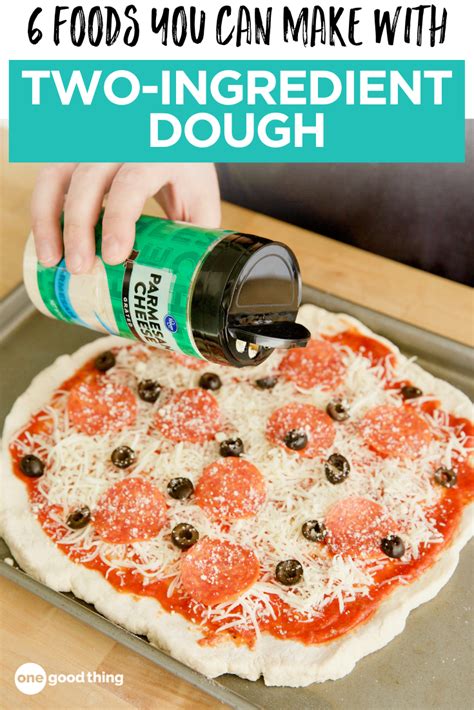 How To Make Two Ingredient Dough And 6 Ways To Use It