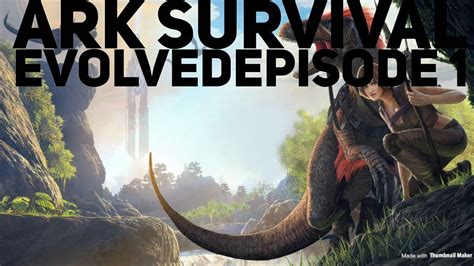 Ark Survival Evolved Episode Youtube