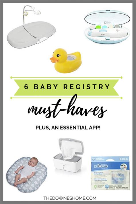 Baby Registry Must Haves 6 Essential Items The Downes Home