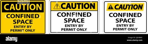 Caution Confined Space Entry By Permit Only Sign Stock Vector Image