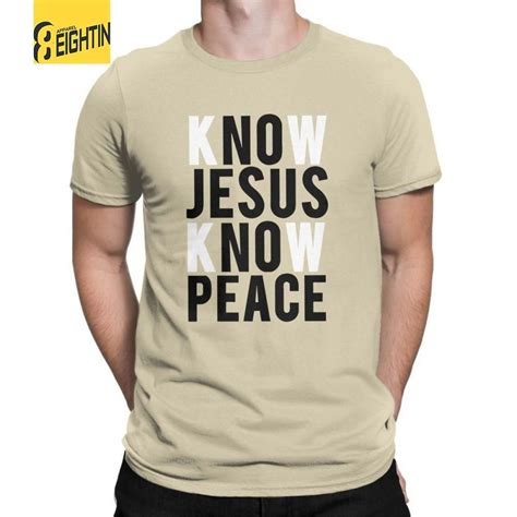 Know Jesus Know Peace T Shirt Mens Soft Crewneck Tee Shirt 100 Cotton