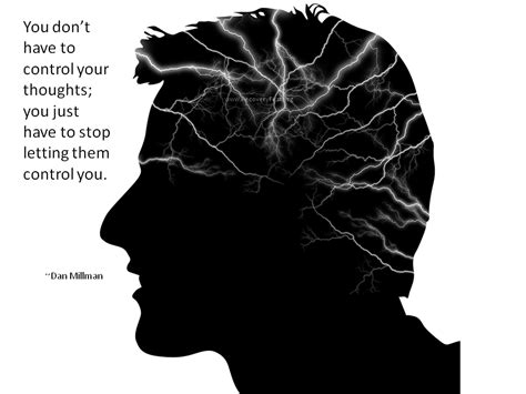 You Dont Have To Control Your Thoughts You Just Have To Stop Letting