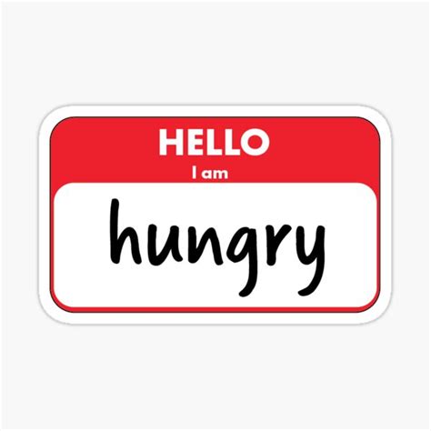hello i am hungry sticker for sale by smplegphicfinds redbubble