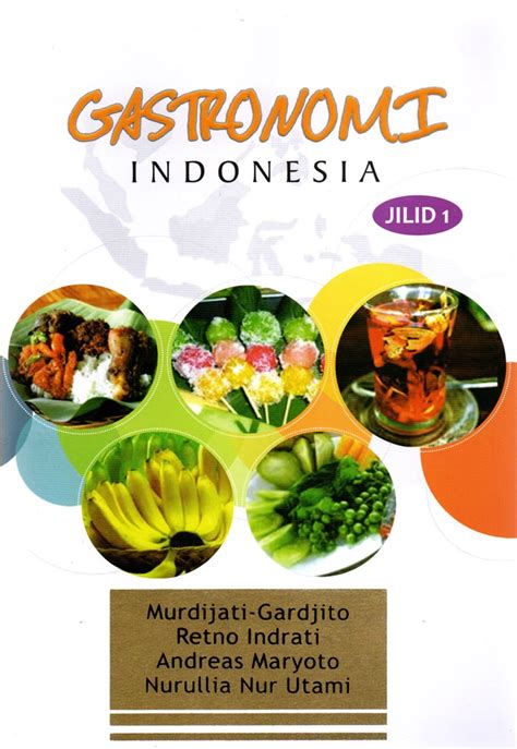 Gastronomi Indonesia Jilid 1