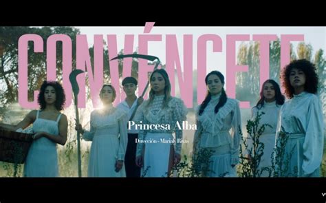 Video Princesa Alba Lanza Videoclip De Convéncete Dirigido Por Marialy Rivas