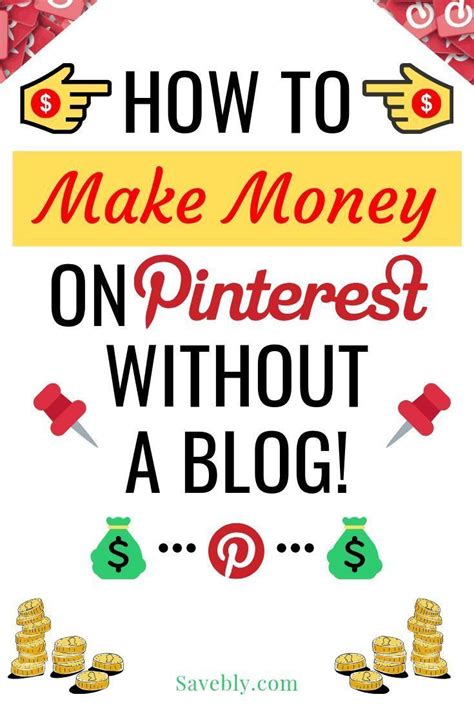 How To Make Money On Pinterest Without A Blog How To Make Money Make