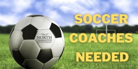 Soccer Coaches Needed City Of North Charleston Sc