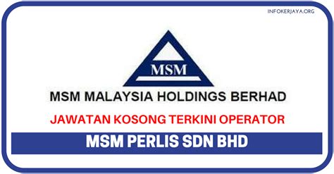 You can find more details by going to one of the sections under this page such as historical data, charts, technical analysis and others. Jawatan Kosong Terkini MSM Perlis Sdn Bhd • Jawatan Kosong ...