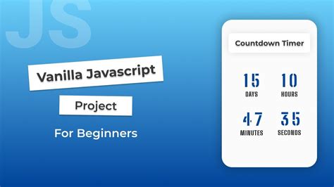 Create A Cool Countdown Timer Using JavaScript Beginner JS Project