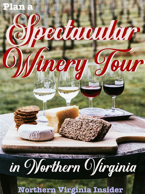 Plan A Spectacular Winery Tour In Northern Virginia Winery Tours