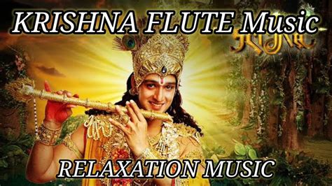 Krishna Flute Music Relaxation Music Lord Krishna Youtube