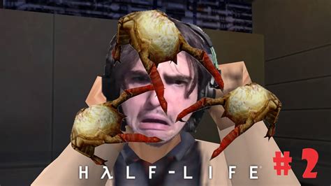 Half Life Part Headcrabs Corner Me And Beat Me Up Youtube